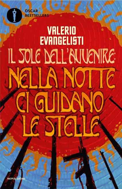 Nella notte ci guidano le stelle. Il sole dell'avvenire. Vol. 3 - Valerio Evangelisti - ebook