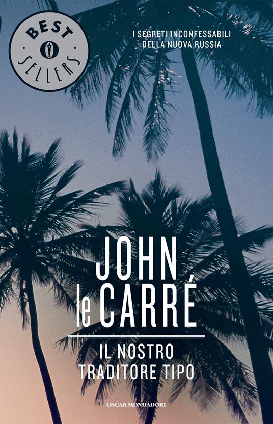 Il nostro traditore tipo - John Le Carré,Giuseppe Costigliola - ebook