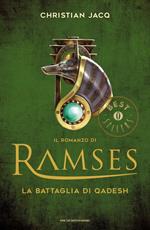 La battaglia di Qadesh. Il romanzo di Ramses. Vol. 3