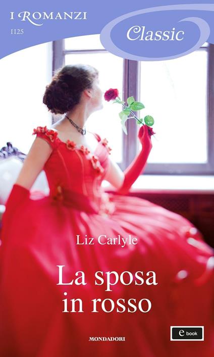 La sposa in rosso - Liz Carlyle,Antonella Pieretti - ebook