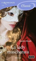 La lady mascherata