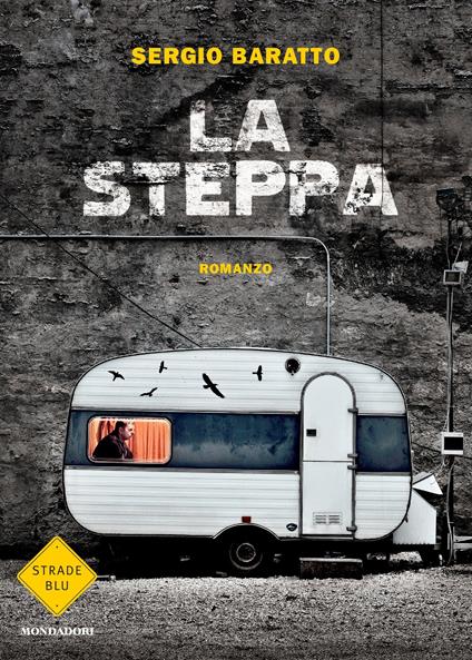 La steppa - Sergio Baratto - ebook