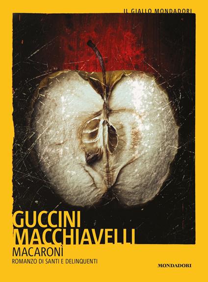 Macaronì - Francesco Guccini,Loriano Macchiavelli - ebook
