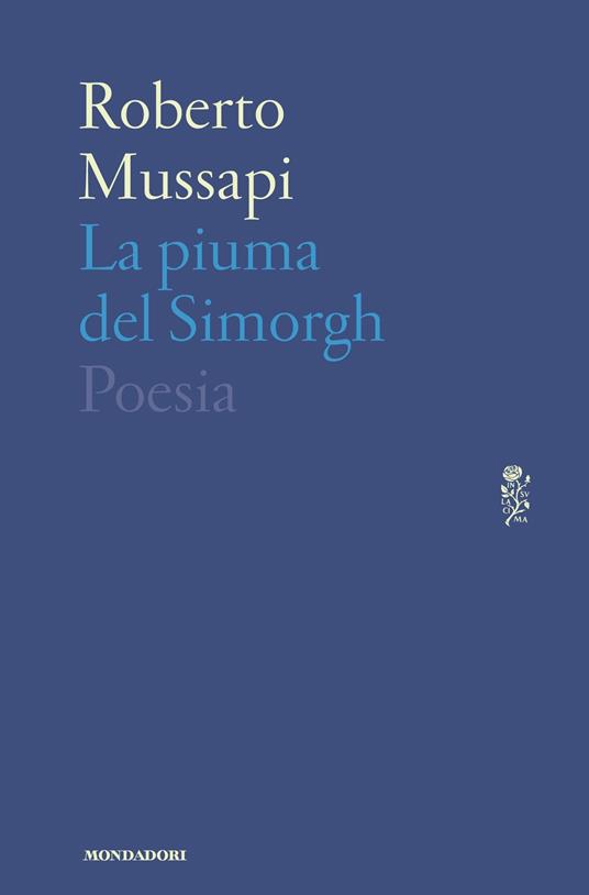 La piuma del Simorgh - Roberto Mussapi - ebook
