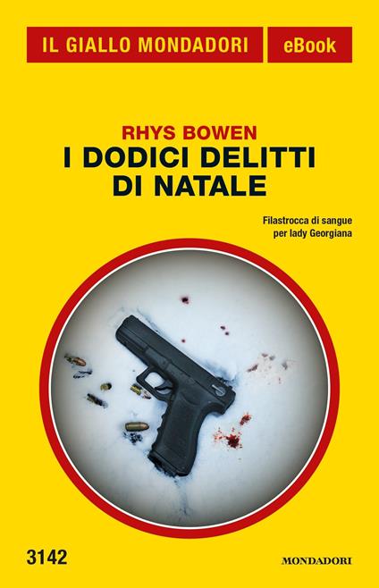 I dodici delitti di Natale - Rhys Bowen,Marilena Caselli - ebook