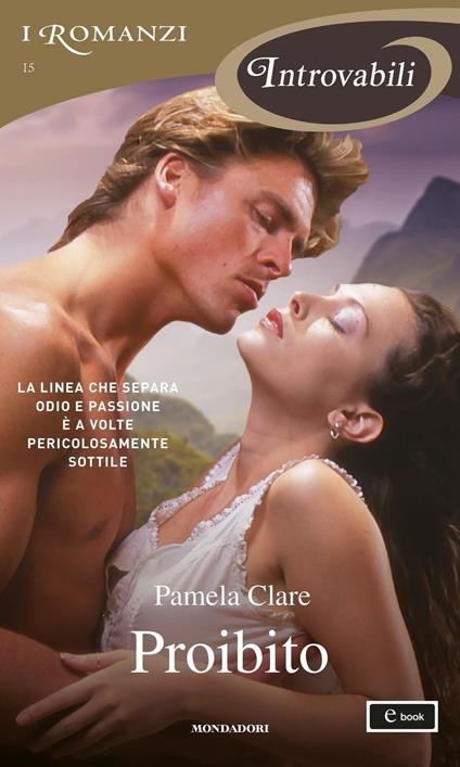 Proibito - Pamela Clare,Alessandra Petrelli - ebook