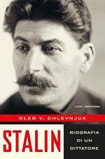 Stalin. Biografia di un dittatore. Ediz. illustrata