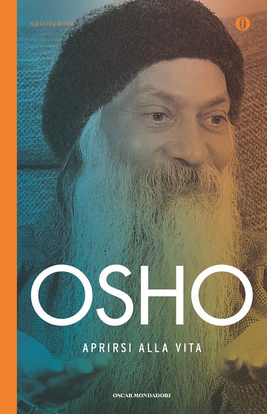 Aprirsi alla vita - Osho,Daniele Pietrini - ebook