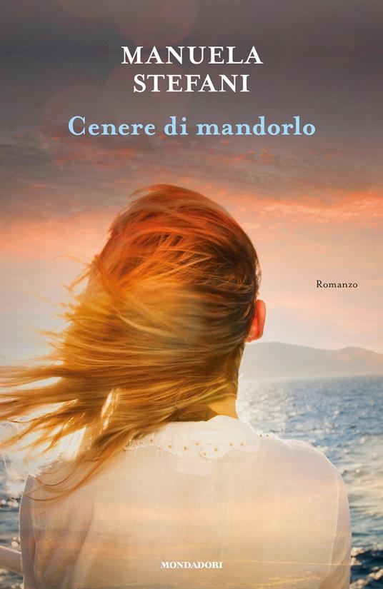 Cenere di mandorlo - Manuela Stefani - ebook