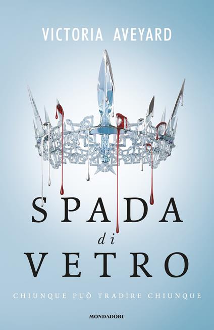 Spada di vetro - Victoria Aveyard,Elisa Caligiana - ebook