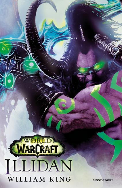 Illidan. World of Warcraft. Ediz. illustrata - William King,L. Desotgiu - ebook