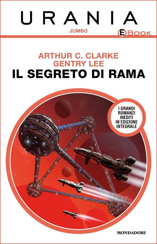 Il segreto di Rama - Arthur C. Clarke,Lee Gentry,Marcello Jatosti - ebook