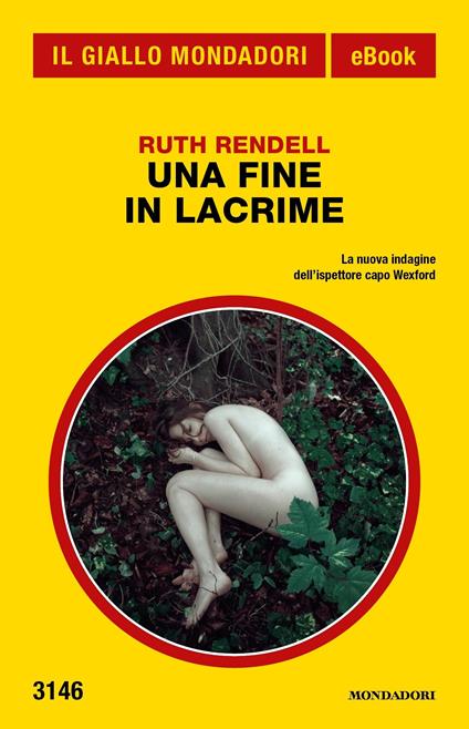Una fine in lacrime - Ruth Rendell,Giuseppe Costigliola - ebook
