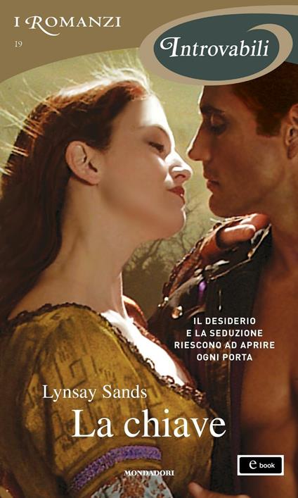 La chiave - Lynsay Sands,Anna Montanari - ebook