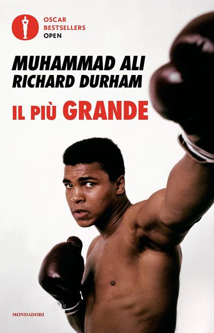 Il più grande. Storia della mia vita - Muhammad Ali,Richard Durham,Toni Morrison,Ettore Capriolo - ebook