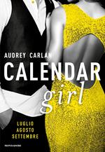 Calendar Girl. Luglio, agosto, settembre