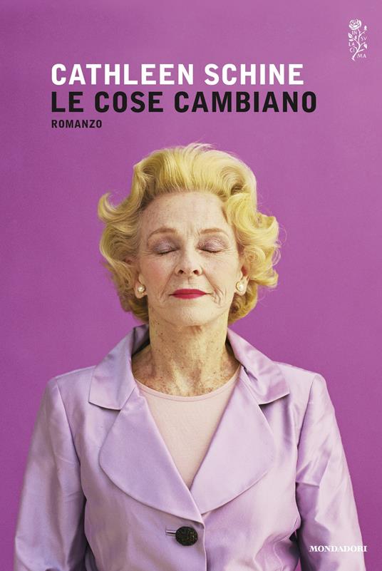 Le cose cambiano - Cathleen Schine,Stefano Bortolussi - ebook