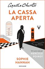 La cassa aperta. Un nuovo caso per Hercule Poirot