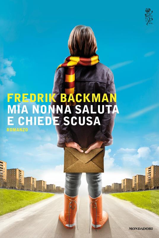 Mia nonna saluta e chiede scusa - Fredrik Backman,Andrea Stringhetti - ebook