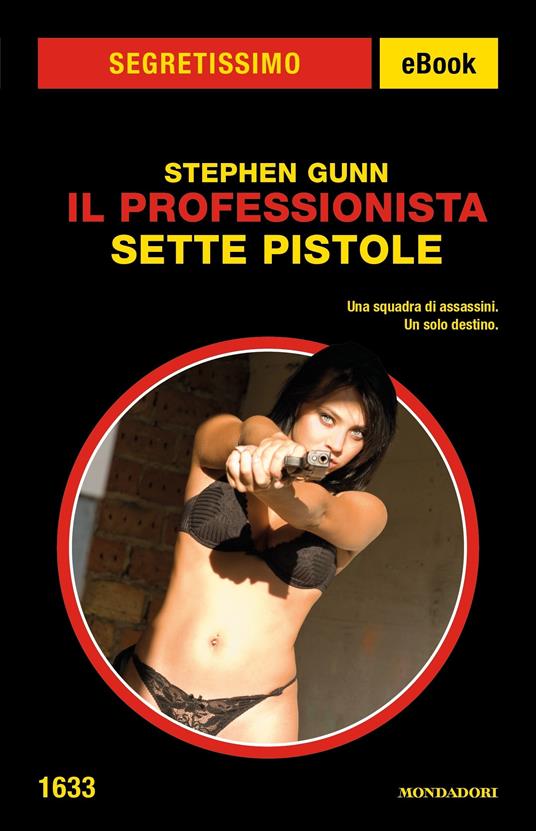 Il Professionista. Sette pistole - Stephen Gunn - ebook