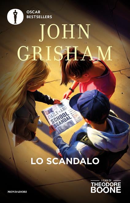 Lo scandalo. I casi di Theodore Boone. Vol. 6 - John Grisham,Maurizio Bartocci - ebook