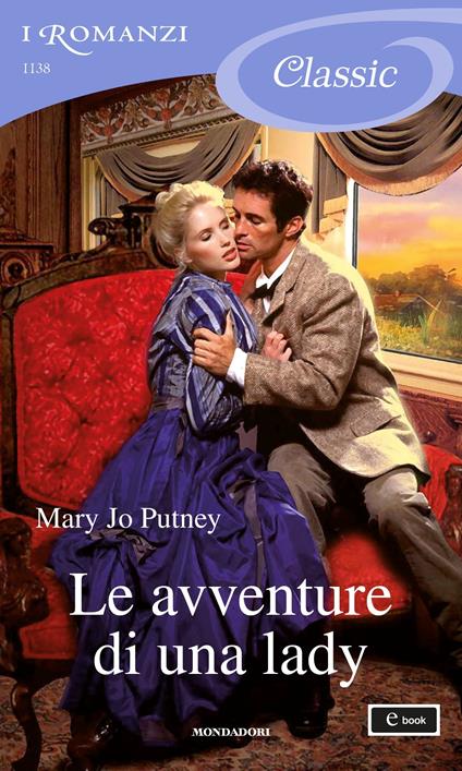Le avventure di una lady - Diana Georgiacodis,Mary Jo Putney - ebook