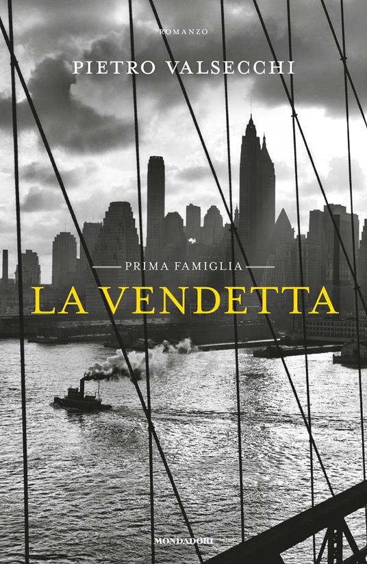 La vendetta. Prima famiglia - Pietro Valsecchi - ebook