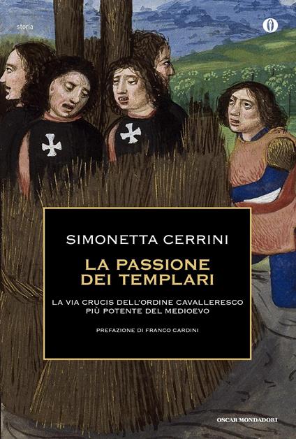 La passione dei templari. La Via Crucis dell'ordine cavalleresco più potente del mondo - Simonetta Cerrini - ebook