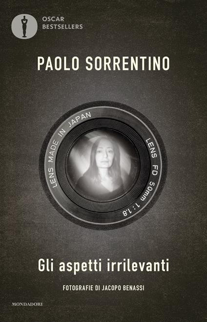 Gli aspetti irrilevanti - Paolo Sorrentino,Jacopo Benassi - ebook