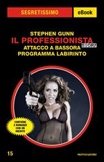 Il Professionista story: Attacco a Bassora-Programma Labirinto