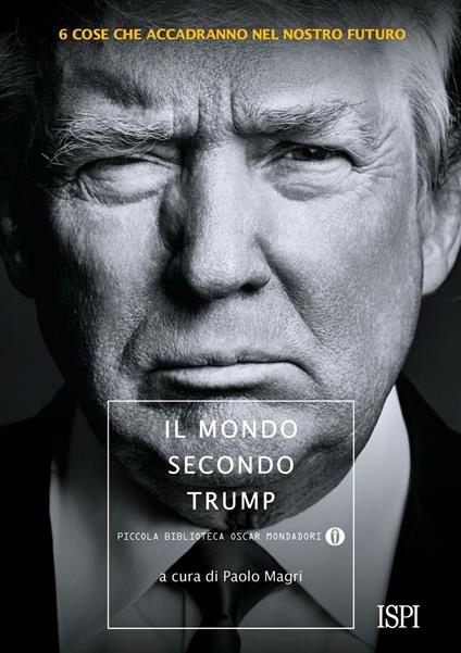 Il mondo secondo Trump - Paolo Magri - ebook