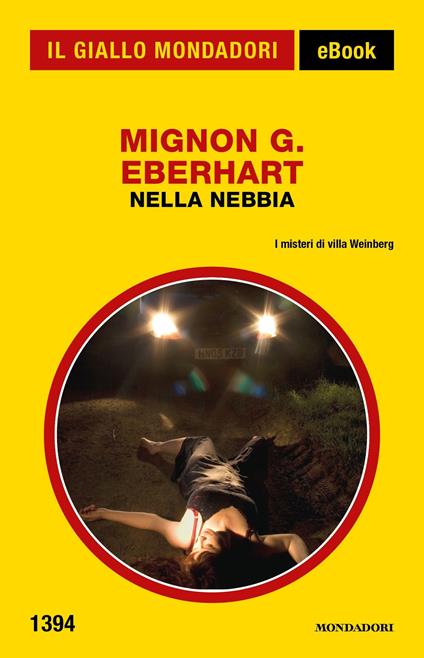 Nella nebbia - Mignon G. Eberhart,Cesare Giardini - ebook