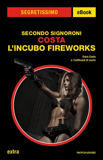 Costa. L'incubo Fireworks - Secondo Signoroni - ebook
