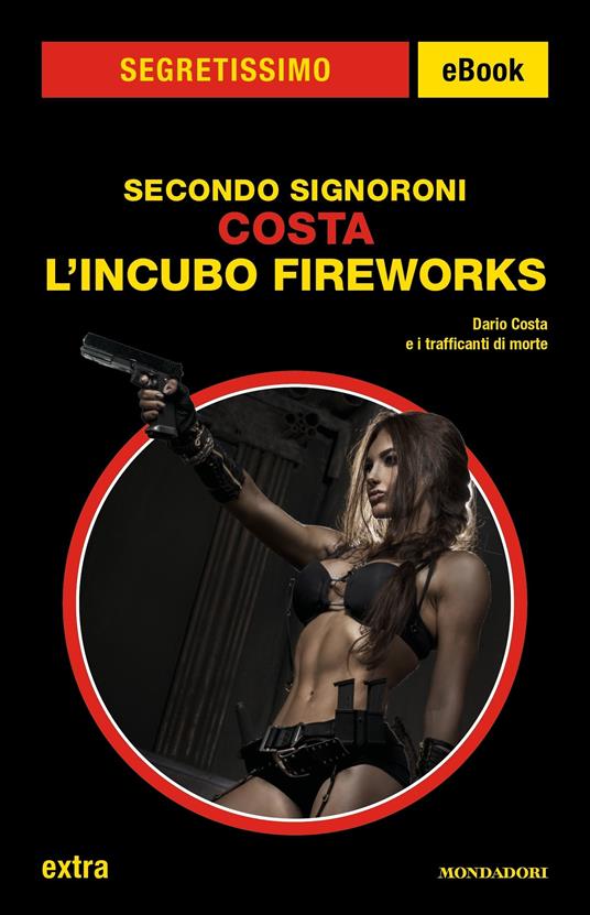 Costa. L'incubo Fireworks - Secondo Signoroni - ebook