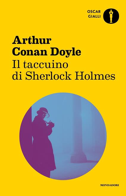 Il taccuino di Sherlock Holmes - Arthur Conan Doyle,Maria Gallone - ebook