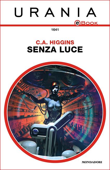 Senza luce - C.A. Higgins,Annarita Guarnieri - ebook