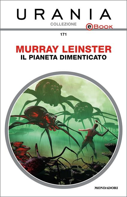 Il pianeta dimenticato - Murray Leinster,Bruna Del Bianco - ebook