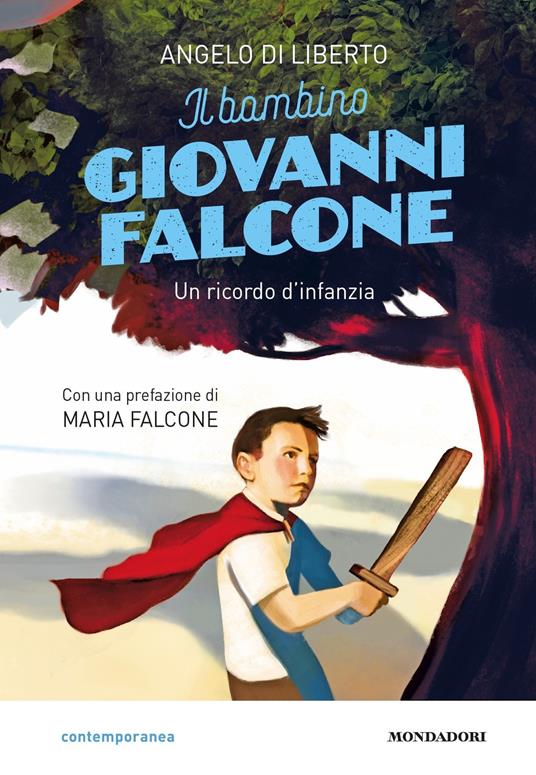 Il bambino Giovanni Falcone. Un ricordo d'infanzia - Angelo Di Liberto,Paolo D'Altan - ebook