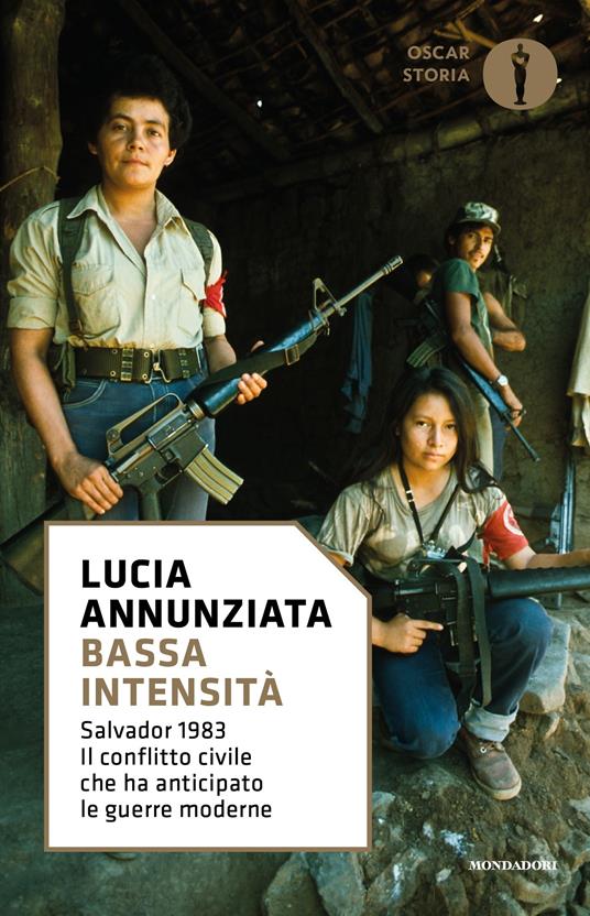 Bassa intensità. Salvador 1983. Il conflitto civile che ha anticipato le guerre moderne - Lucia Annunziata - ebook