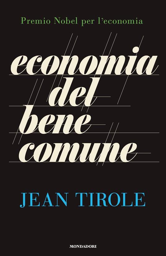 Economia del bene comune - Jean Tirole,Sergio Arecco - ebook