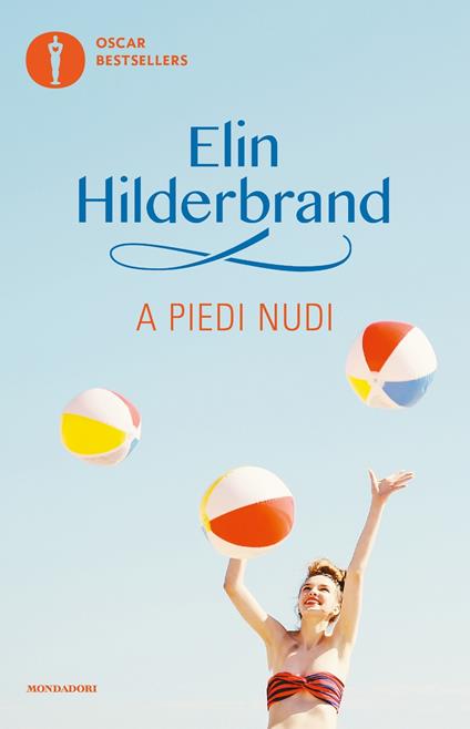 A piedi nudi - Elin Hilderbrand,Paola Frezza Pavese - ebook