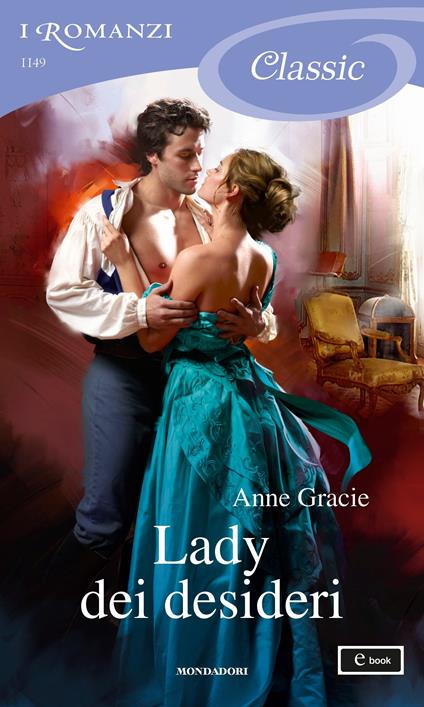 Lady dei desideri - Anne Gracie,Sofia Pantaleoni - ebook