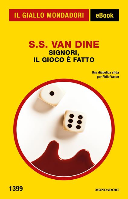 Signori, il gioco è fatto - S. S. Van Dine,Pietro Ferrari - ebook