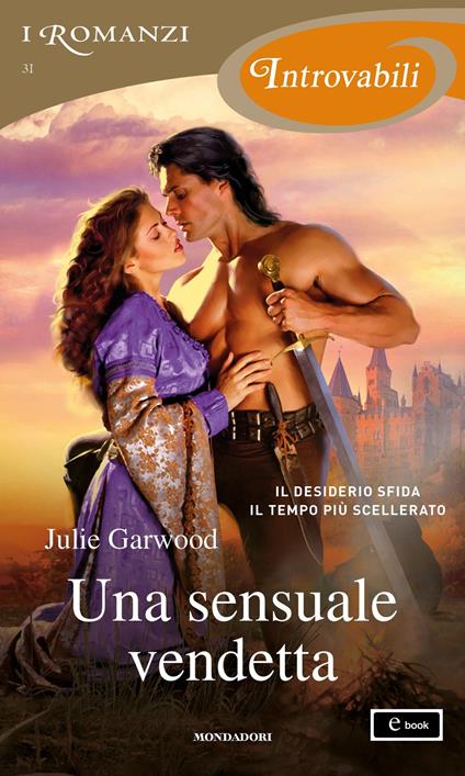 Una sensuale vendetta - Julie Garwood,Carlo Miccio - ebook