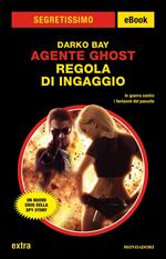 Regola di ingaggio. Agente Ghost