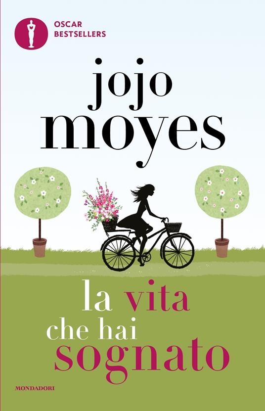 La vita che hai sognato - Jojo Moyes,Maria Grazia Bosetti - ebook