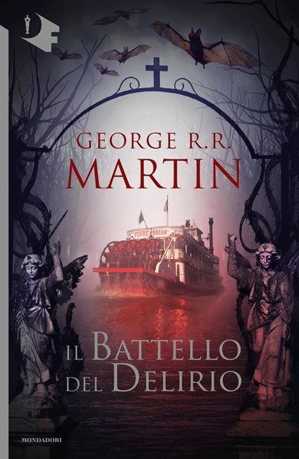 Il battello del delirio - George R. R. Martin,Teresa Albanese,Sergio Altieri - ebook