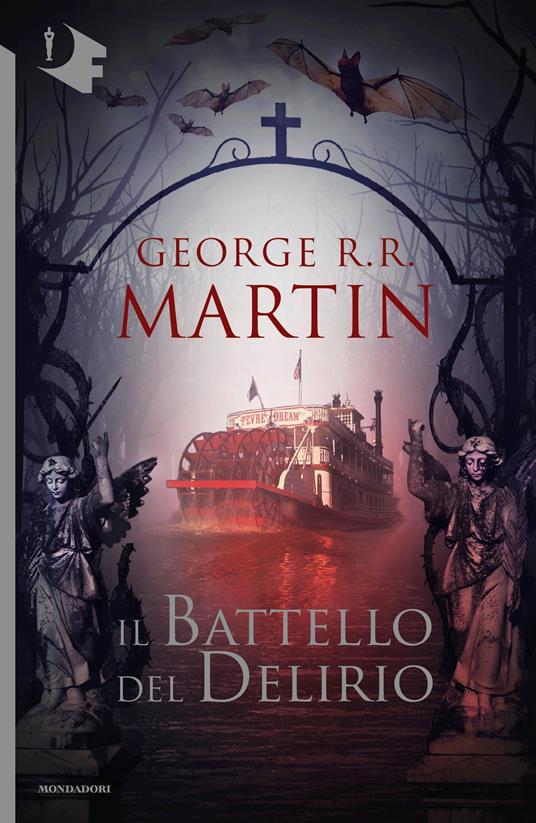 Il battello del delirio - George R. R. Martin,Teresa Albanese,Sergio Altieri - ebook