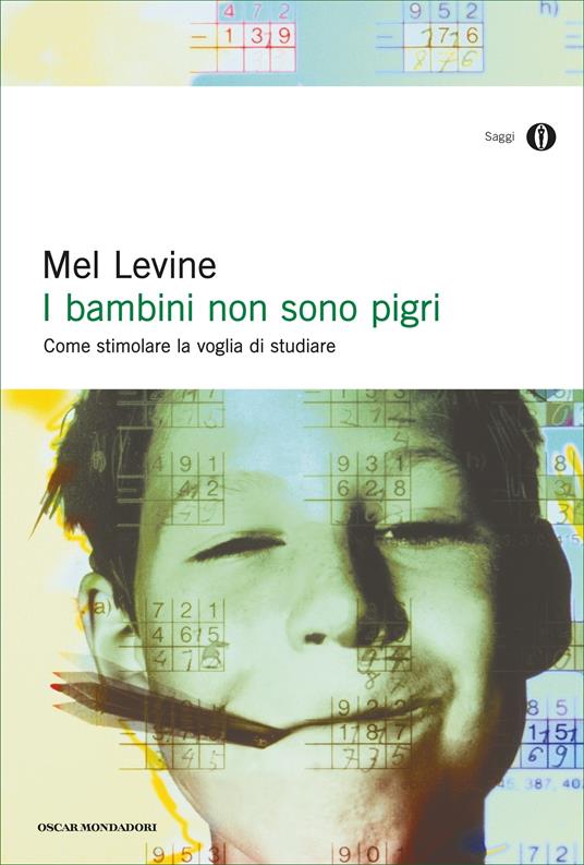 I bambini non sono pigri. Come stimolare la voglia di studiare - Mel Levine,Annamaria Biavasco,Valentina Guani - ebook