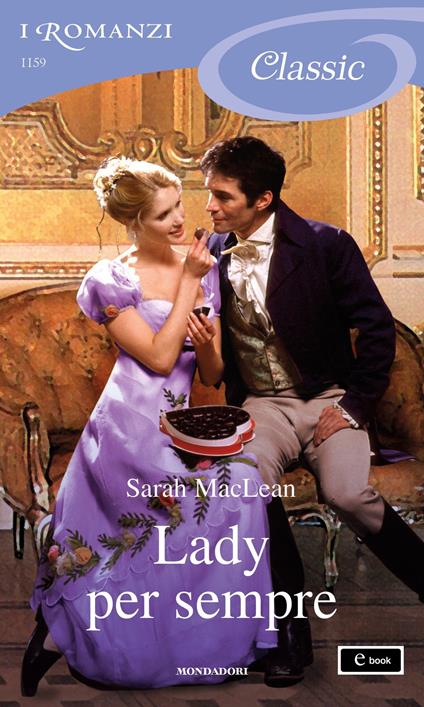 Lady per sempre - Sarah MacLean,Cecilia Scerbanenco - ebook